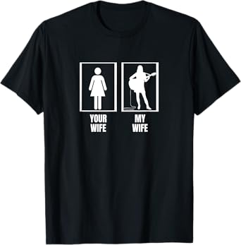 Your Wife My Wife Funny Women Acoustic Guitar Player T-Shirt