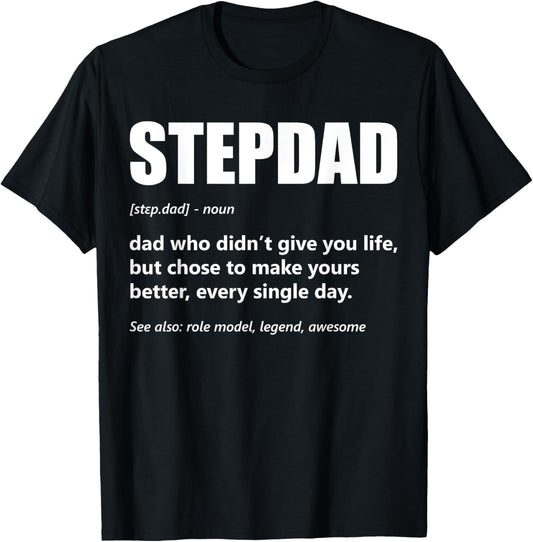 Stepdad Definition Father's Day Proud Step Dad Bonus Father T-Shirt