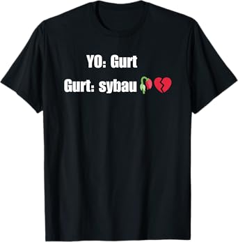 Funny sybau meme gen z brainrot yo gurt sybau meme T-Shirt