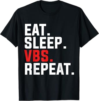 VBS Eat Sleep VBS Repeat Vacation Bible School Jesus Christ T-Shirt