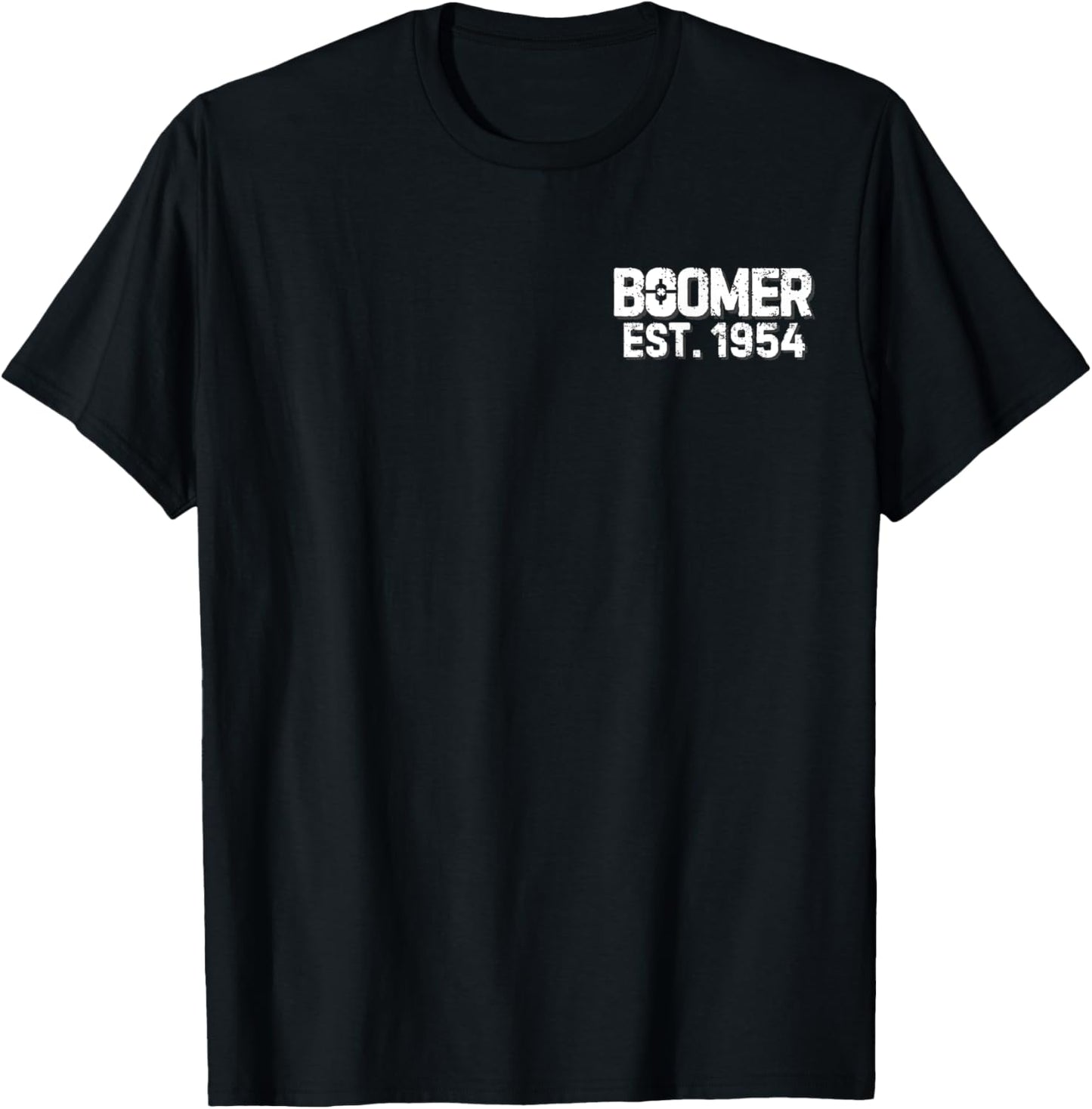 Too Old To Fight Too Slow To Run But I Can Still Shoot 1954 T-Shirt
