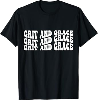 Grit and Grace T-Shirt