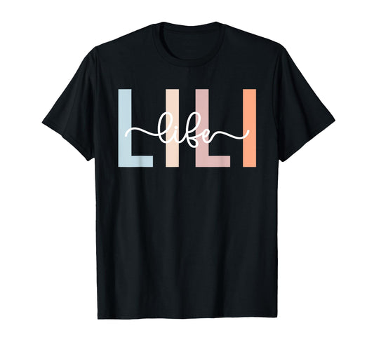 Lili Life Lili Grandma Lili Grandmother T-Shirt
