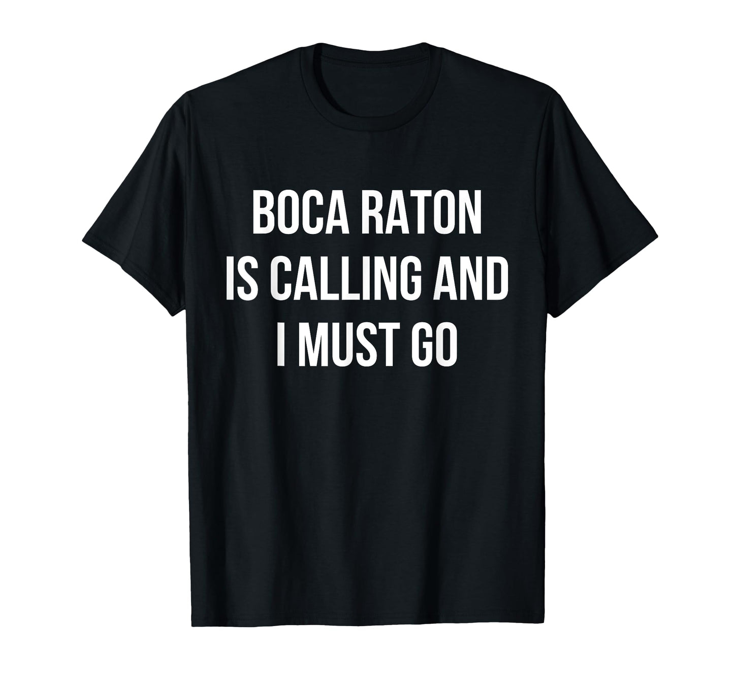 Boca Raton City Funny Boca Raton T-Shirt