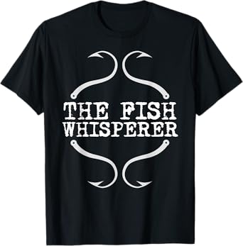 The Fish Whisperer T-shirt Fishing Hooks Gift for Fisherman