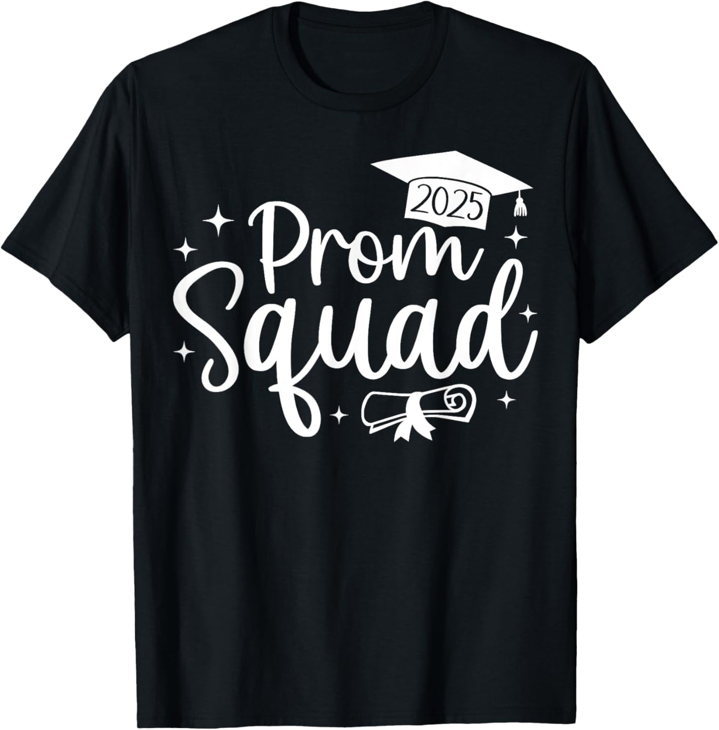 Prom Squad 2025 Funny Graduate Prom Class of 2025 T-Shirt