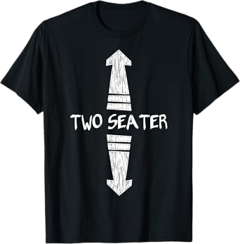 Funny "Two-seater" up and down arrows Gift T-Shirt