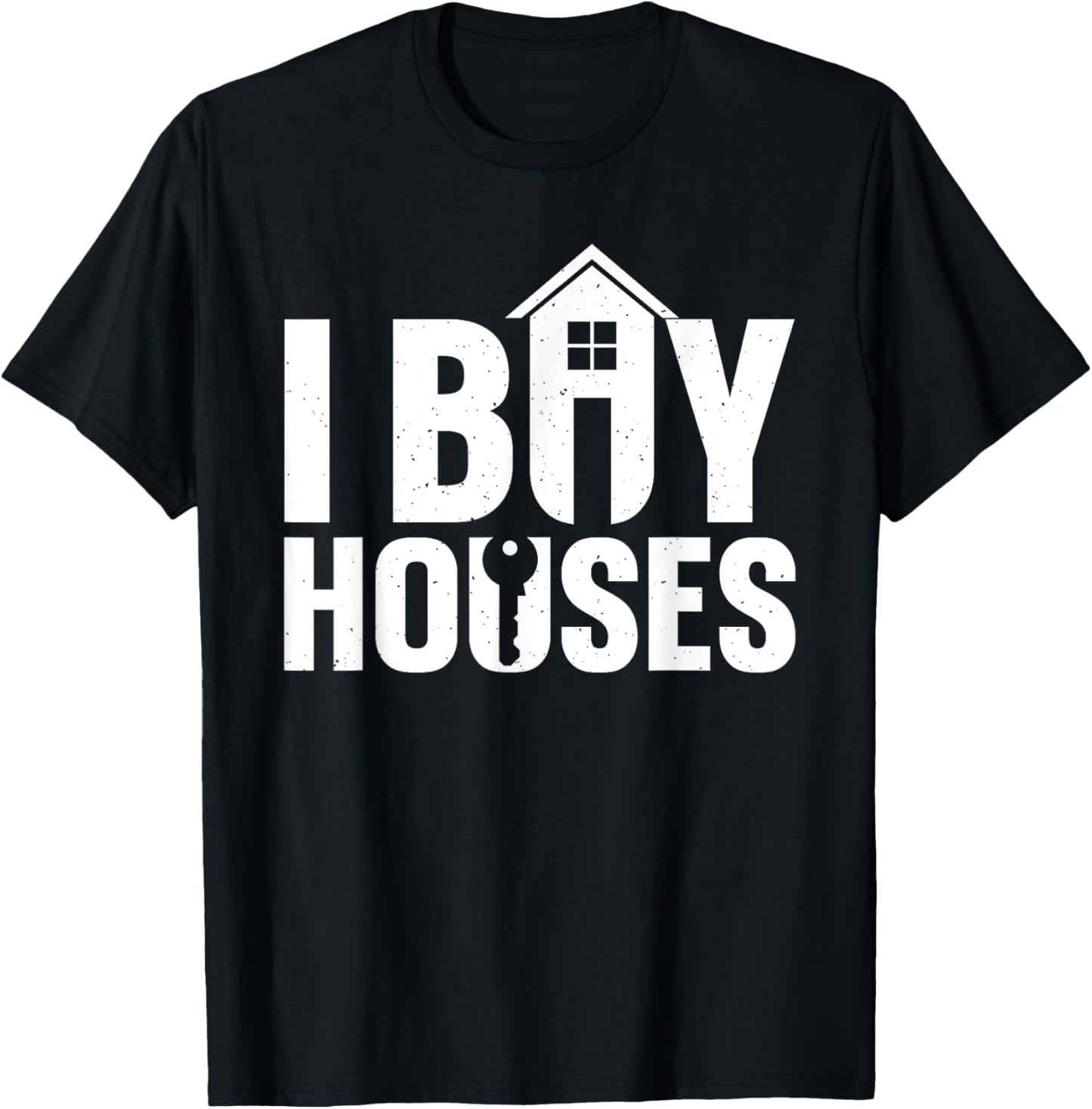 Funny Real Estate Investor Art For Men Women Rental Property T-Shirt