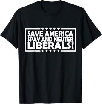 Save America Spay And Neuter Liberals Funny Humor Vintage T-Shirt