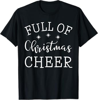 Full Of Christmas Beer And Christmas Cheer Couple Matching T-Shirt