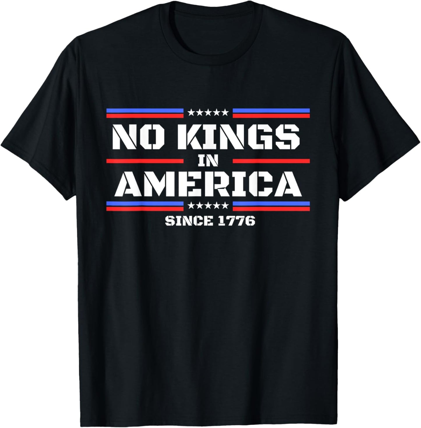 No Kings in America Since 1776 Vintage T-Shirt