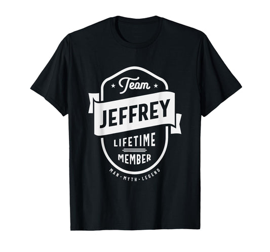 Team Jeffrey Lifetime Member Funny Name Jeffrey T-Shirt