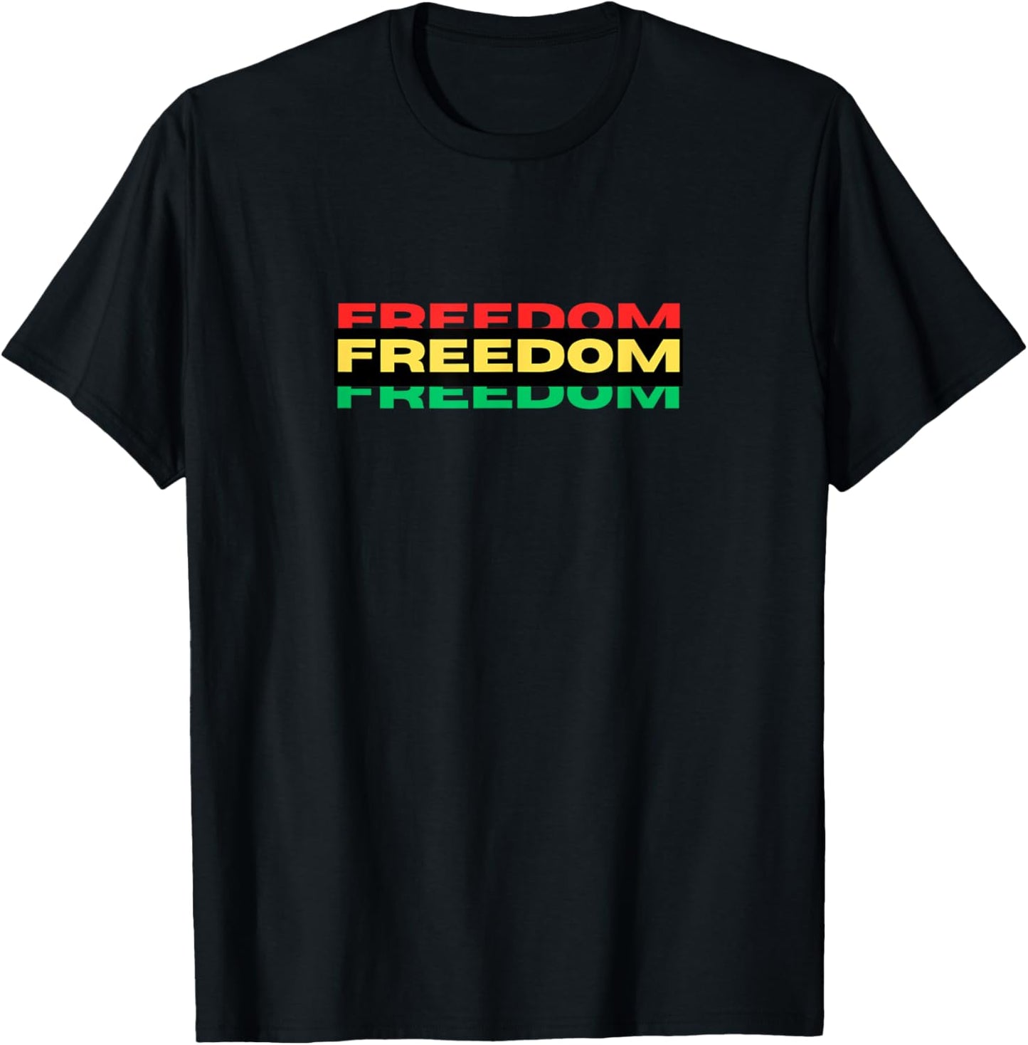 Juneteenth Freedom Day, Freedom in Red, Yellow and Green T-Shirt