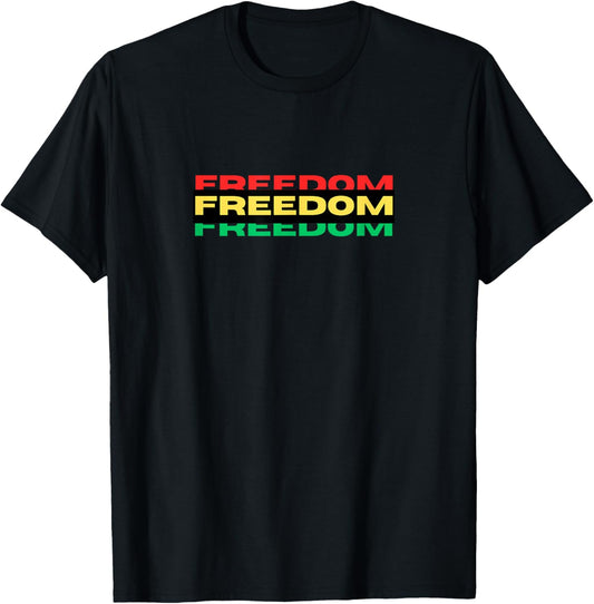 Juneteenth Freedom Day, Freedom in Red, Yellow and Green T-Shirt