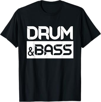 Drum And Bass T-Shirt