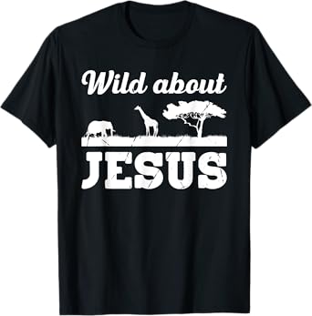 Wild About Jesus Funny Vacation Bible School Christian Camp T-Shirt
