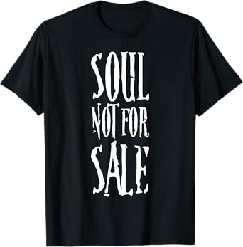Soul Not For Sale Funny Halloween Night Party Outfit T-Shirt