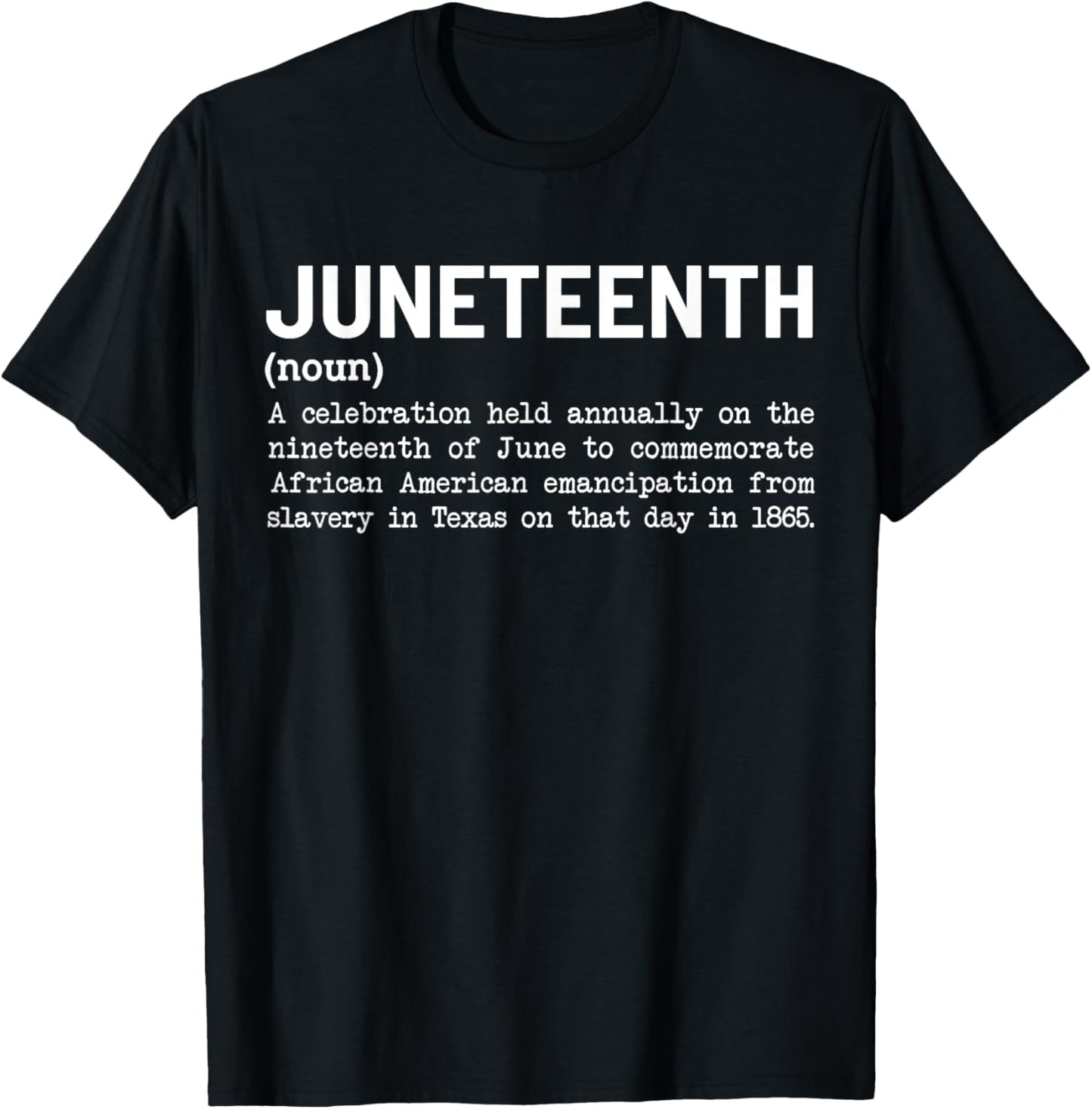 Juneteenth Definition black African American Men Women T-Shirt