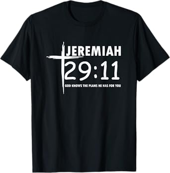 Christian Jeremiah 29:11 Bible Verse T-Shirt T-Shirt
