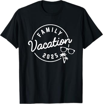 Family Vacation 2025 Funny Trip T-Shirt