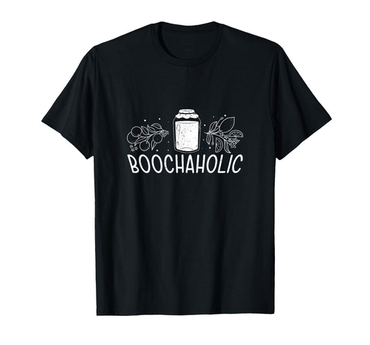 Boochaholic Fermented Booch Drink Fans Funny Kombucha Brewer T-Shirt