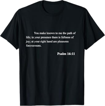 Bible Verse Psalm 16:11 Christian Jesus Psalm Scripture T-Shirt