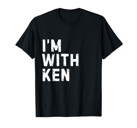 Funny Ken "I'm with Ken" Bachelor Ken Birthday Ken T-Shirt