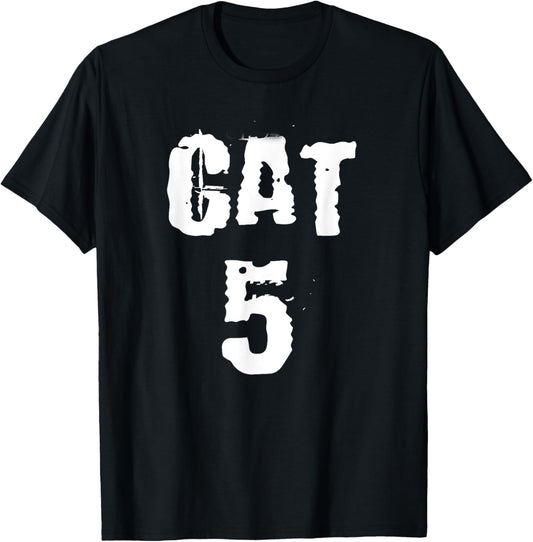 Cat 5 Hurricane Chaser T-Shirt