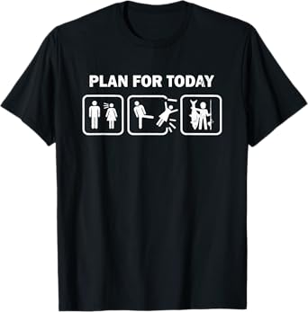 Fisherman Hobby Fish No Wife Today Plan Humor Funny Fishing T-Shirt