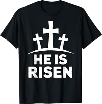 He is risen with cross for christian easter T-Shirt