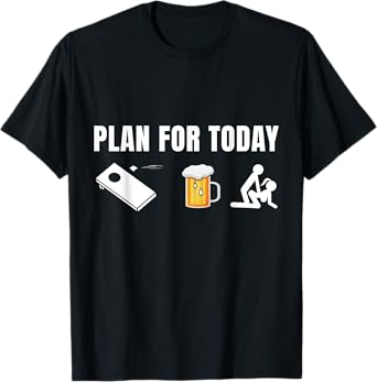 Funny Cornhole Plan for Today Beer cornhole Mens T-Shirt