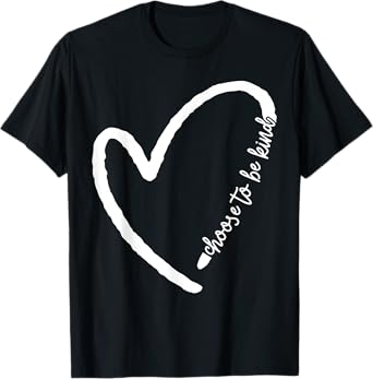 Be Kind Motivational Kindness Inspirational Encouragement T-Shirt