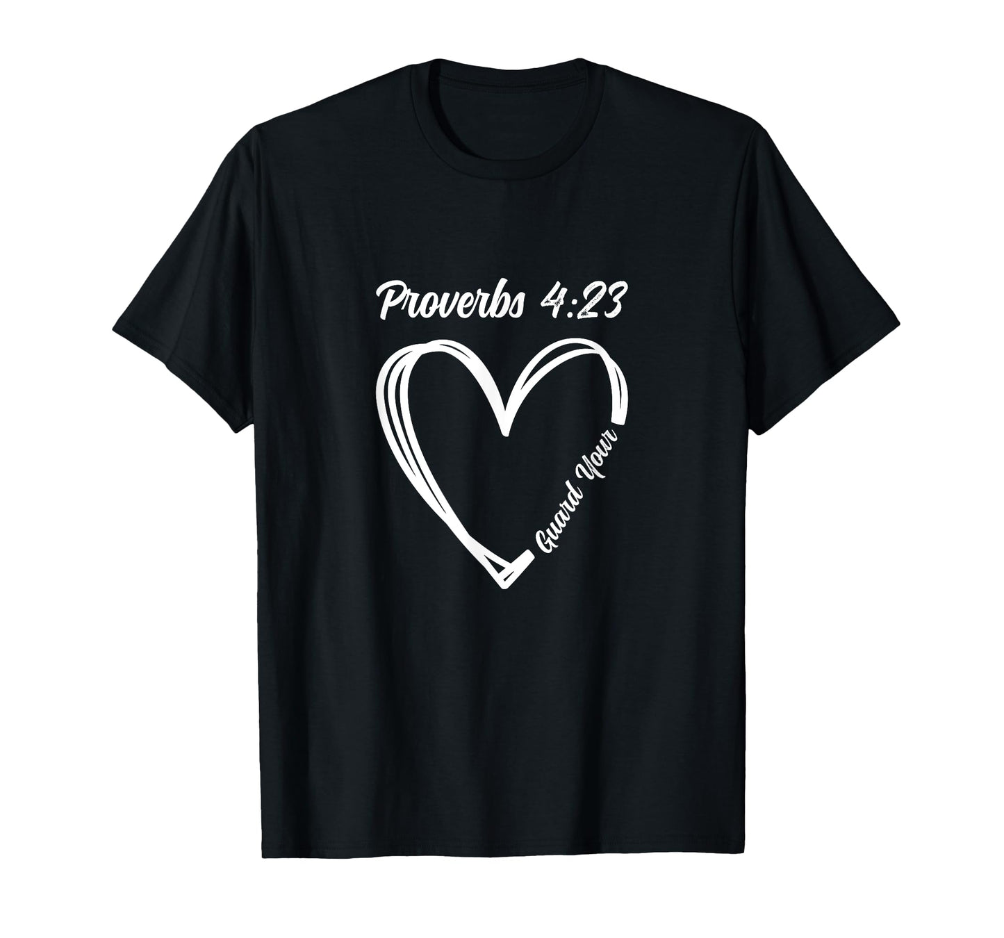 Guard Your Heart Christian Women Men Faith-Based T-Shirt