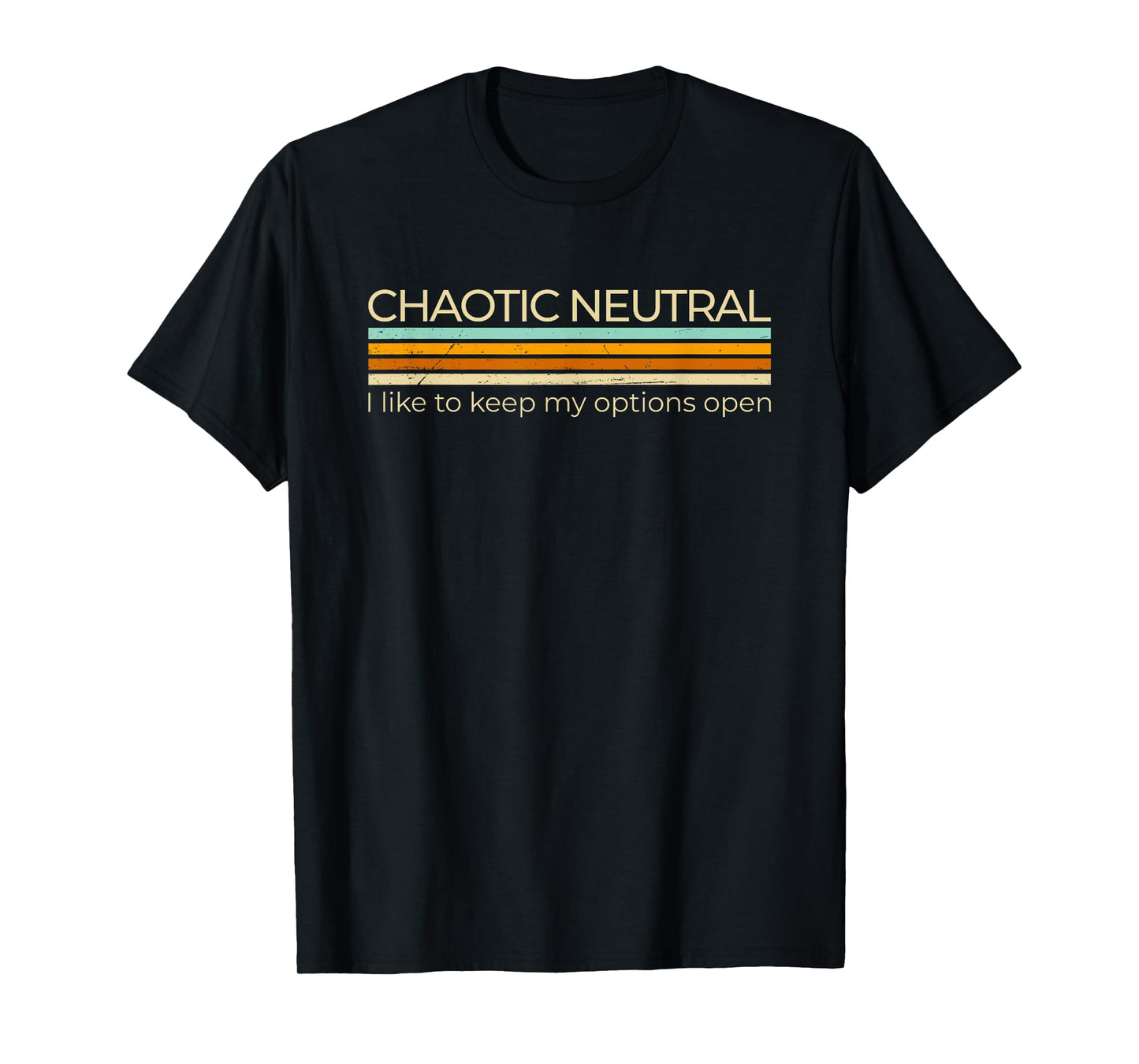 Chaotic Neutral Alignment Funny Roleplaying Character T-Shirt