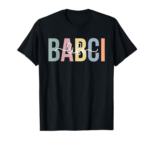 Babci Life Babci Grandma Babci Grandmother T-Shirt