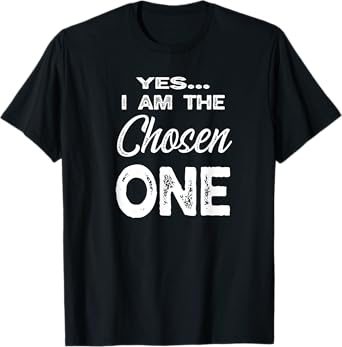 The Chosen One Family Adoption Gifts I Am The Chosen One Unisex-Adults T-Shirt Black Small Classic Fit Short Sleeve Crew Neck Modern Letter Print Family Vacation Sports Walking T-Shirt
