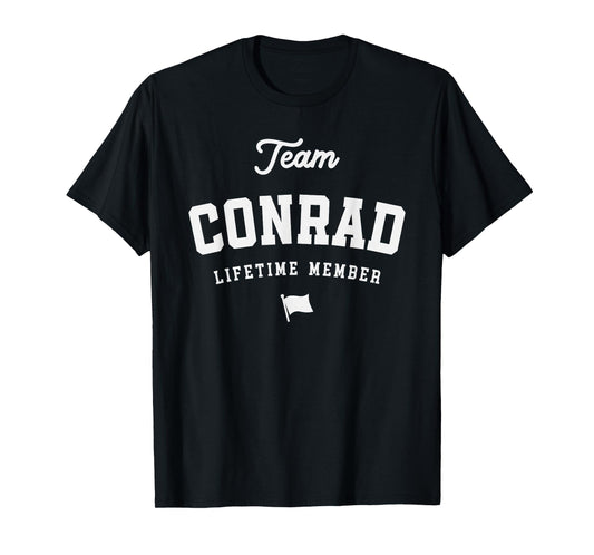 Team Conrad Lifetime Member Funny Name Conrad T-Shirt