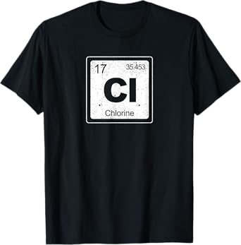 Chlorine Periodic Table Symbol Chemistry Funny Swimming Dive T-Shirt