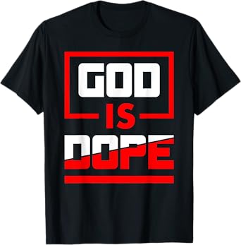 Christian and Jesus Gift God is Dope Unisex-Adults Black T-Shirt