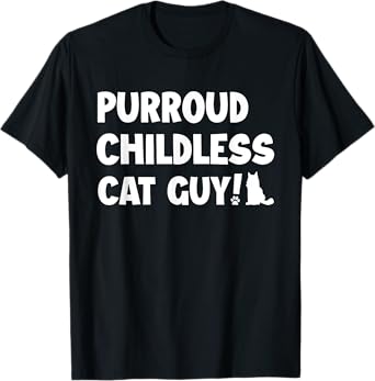 Purroud Childless Cat Guy Funny Voting For President 2024 Men Women T-Shirt