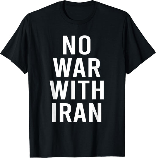 No War With Iran T-Shirt