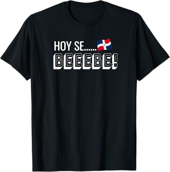 HOY SE BEBE T-Shirt
