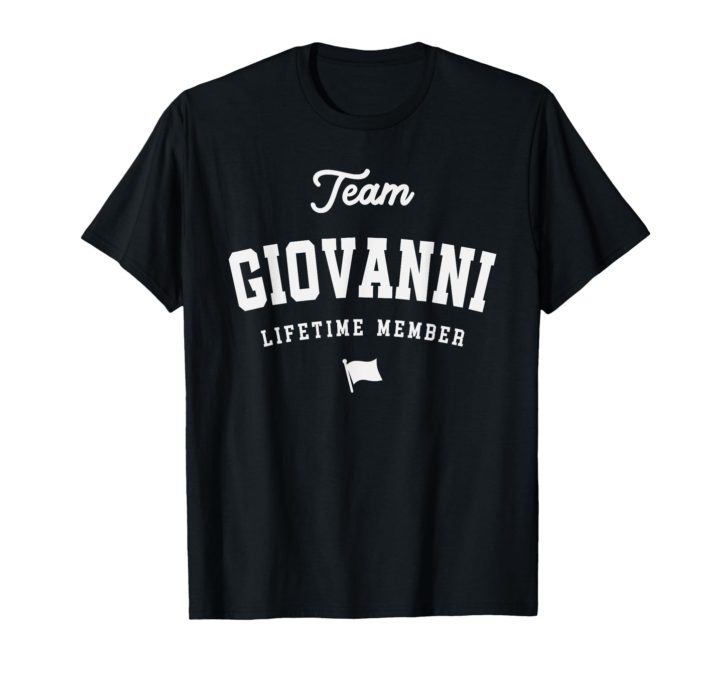 Team Giovanni Lifetime Member Funny Name Giovanni T-Shirt