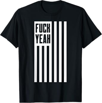 America Fuck Yeah - Humorous 'Merica Novelty Mens Womens T-Shirt