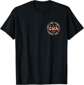 Certified Nurse Assistant Appreciation CNA Apparel Unisex-Adults T-Shirt Black Small Retro Short Sleeve Nurse Assistant T-Shirt
