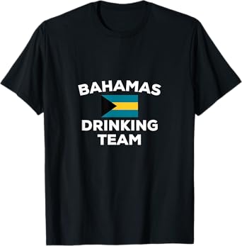 Bahamas Drinking Team Flag Funny Beer Party T-Shirt