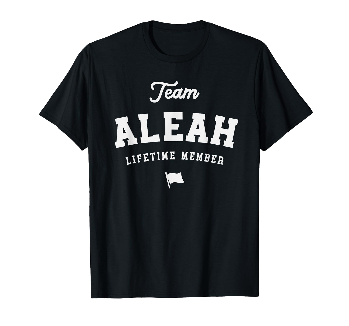Team Aleah Lifetime Member Funny Name Aleah T-Shirt