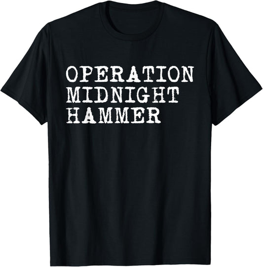 Operation Midnight Hammer with American Flag T-Shirt