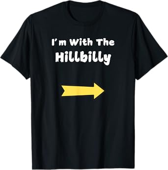Funny Im With The Hillbilly Last Minute Halloween Costume T-Shirt