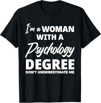 Womens Funny Psychology Degree Graduation Psychologist T-Shirt
